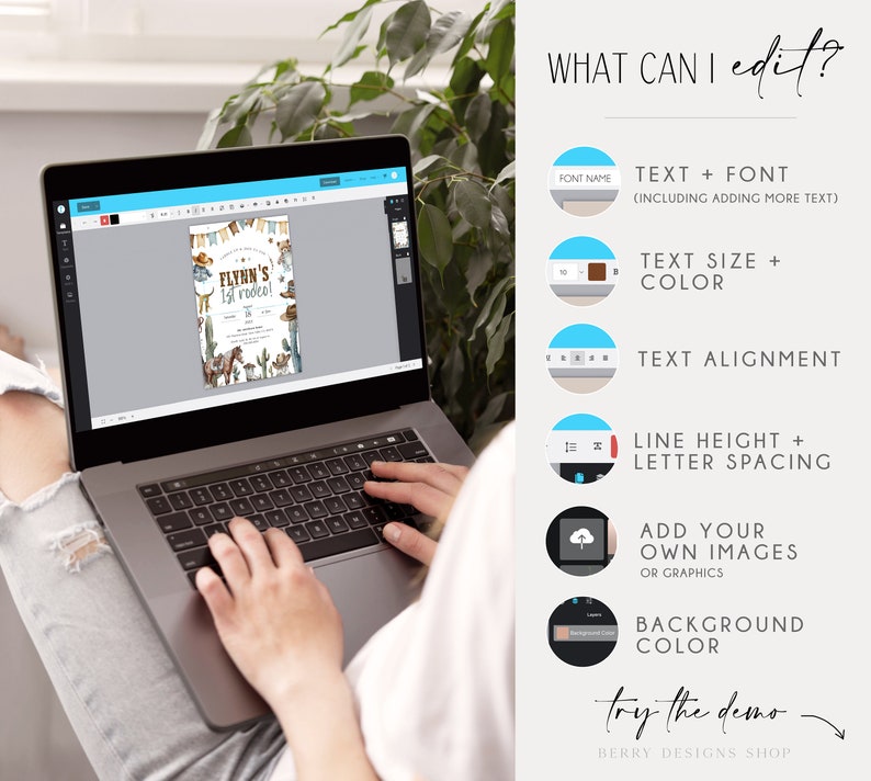 May include: A laptop computer displaying a digital invitation template for a child's first rodeo party. The invitation features a cartoon illustration of a cowboy hat, boots, and a horse. The text on the invitation reads "Flynn's 1st Rodeo!" The image also shows a list of customizable features for the invitation, including text, font, size, color, alignment, line height, letter spacing, background color, and the ability to add images.