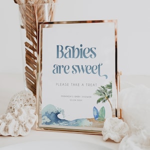 Ocean & Surf Babies are Sweet Sign Template, Beach Baby Shower Favors Signage, Ocean Baby Shower, Printable Sign, Download, Summer, BD160