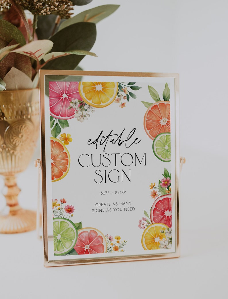 May include: Editable custom sign with a citrus fruit design. The sign features lemons, limes, and grapefruits with watercolor flowers. The text on the sign reads "editable custom sign 5x7" + 8x10" create as many signs as you need".