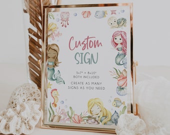 May include: A printable sign with a mermaid theme. The sign says "Custom Sign" and includes the sizes 5x7 and 8x10 inches. The sign is decorated with mermaids, seashells, and other ocean-themed imagery.
