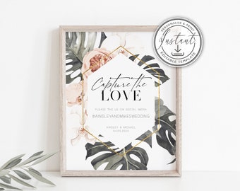 Tropical Blush Capture the Love Wedding Sign Template, Instant Download, Tropical Wedding Signage, Tropical Greenery, Printable Sign - BD79
