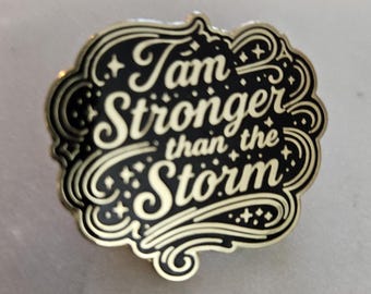 Juneteenth Enamel Lapel Pin Cultural & Heritage 365 - I Am Stronger Than The Storm