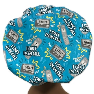On Call,  Funny Women’s Bouffant Surgical Scrub Cap, Scrub Hat for Women, Elastic with Toggle or Ties, Kelly’s Scrub Kaps, Sassy Scrub
