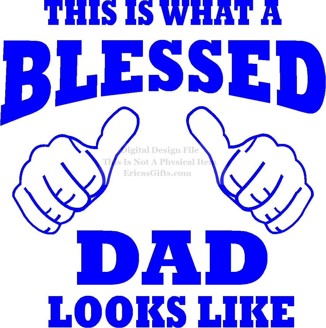 Free Free 283 Husband Father King Blessed Man Svg SVG PNG EPS DXF File