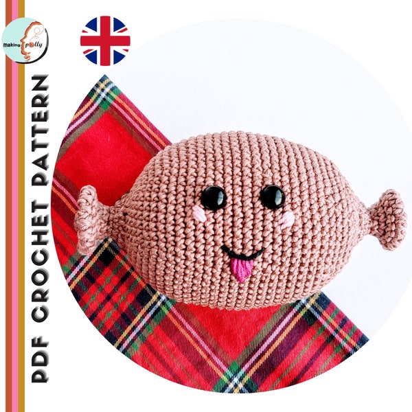 CROCHET PATTERN (UK terminology) ...... Haggy the Haggis Crochet Pattern