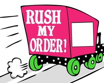 Rush My Order Please! I need it mailed by tomorrow!