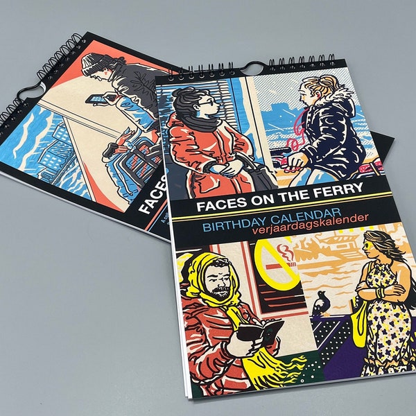 Faces on the Ferry Birthday Calendar: Seasonal artwork made in and about Amsterdam