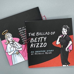 The Ballad of Betty Rizzo, an Abortion Story by Rachelle Meyer, front and back cover on a gray background