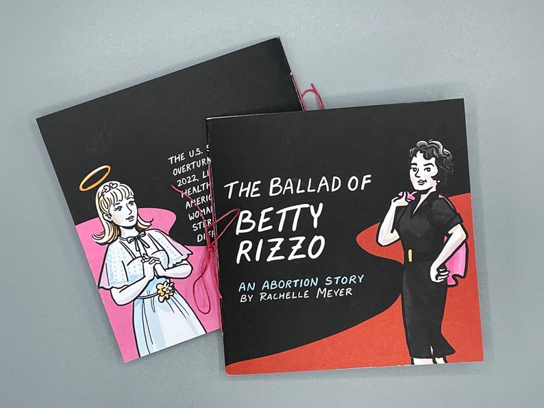 The Ballad of Betty Rizzo, an Abortion Story by Rachelle Meyer, front and back cover on a gray background