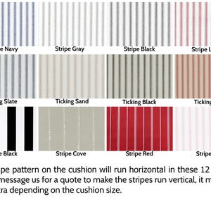 May include: A fabric swatch image showcasing 12 different striped patterns. Colors include navy, gray, black, red, and pink. The text indicates the stripe pattern will run horizontally on cushions and offers custom vertical stripe options.