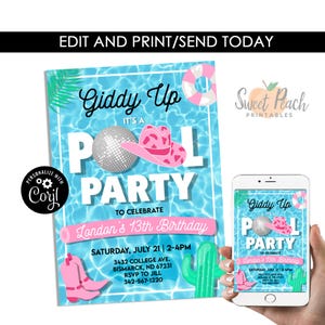 May include: A blue and pink pool party invitation with a cowboy hat, a disco ball, and a cactus. The text reads "Giddy Up It's a Pool Party To Celebrate London's 13th Birthday".