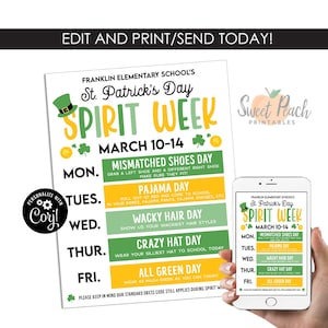 May include: A St. Patrick's Day Spirit Week flyer with a green leprechaun hat graphic and the text "Spirit Week." The flyer lists daily themes: Mismatched Shoes, Pajama Day, Wacky Hair, Crazy Hat, and All Green Day.