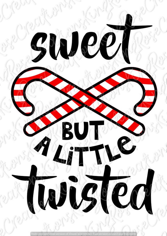 Download Sweet but a little twisted SVG | Etsy