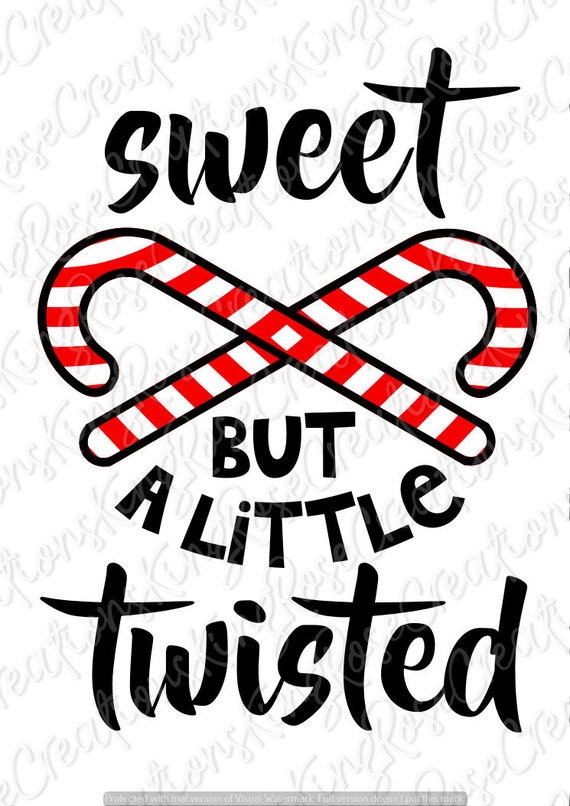 Sweet but a little twisted SVG | Etsy