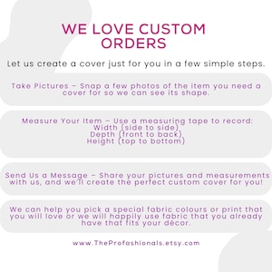 May include: A white informational graphic with magenta text titled WE LOVE CUSTOM ORDERS. It outlines steps for custom cover requests: taking photos, measuring width, depth, and height, sending a message, and selecting fabric colors or prints.