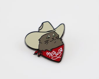 Cowboy Cat Hard Enamel Pin - Meowdy Western Pin