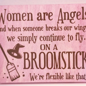 Fun sign for women, Wooden sign for women&#39;s, Sign Women&#39;s are angels