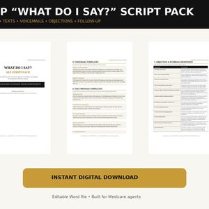 May include: A digital document titled AEP WHAT DO I SAY? SCRIPT PACK featuring three pages of text. The pages contain sections for voicemail templates, text message templates, and objection and pushback responses for Medicare agents.