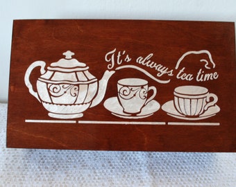 caja de té Siempre es la hora del té, caja de té grande, almacenamiento de té de madera, caja para los amantes del té, organizador de bolsas de té, nuevo regalo para el hogar, regalo de bienvenida