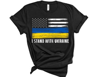 I Stand With Ukraine, Ukraine Support, USA Flag, Ukraine Flag, Graphic Tee, Gift For Him, Support Shirt, Team Ukraine