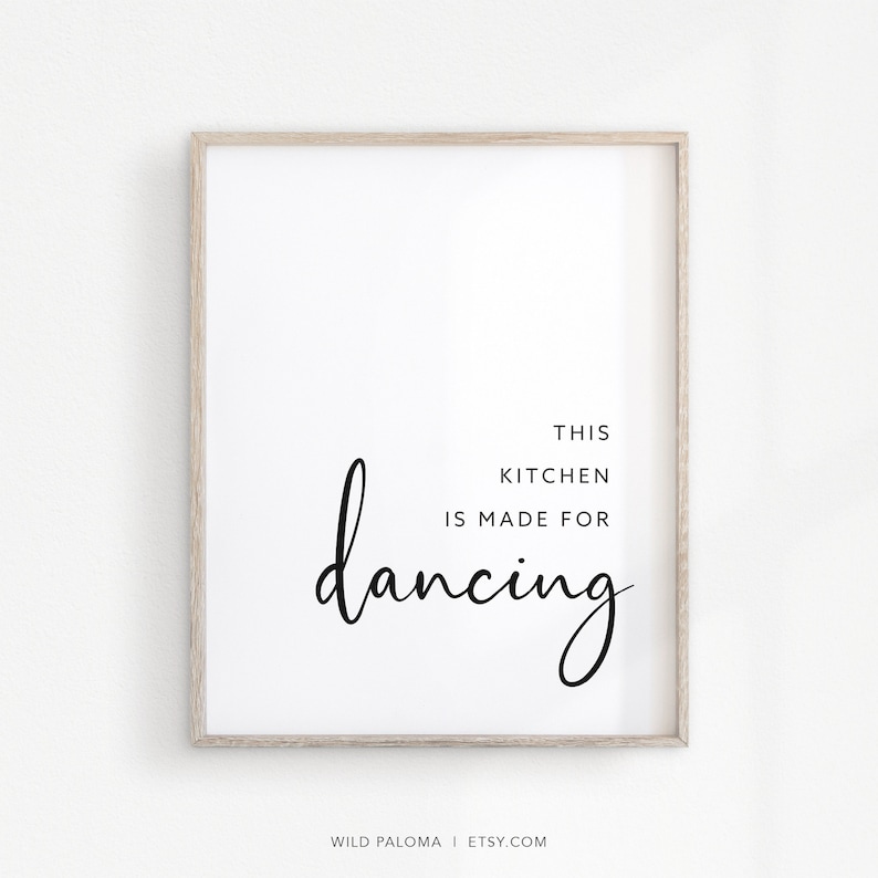 This Kitchen is Made for Dancing Printable Wall Art Etsy