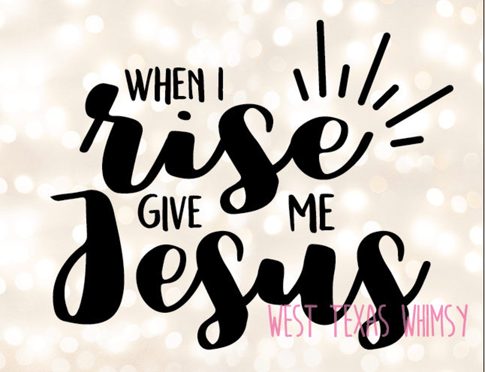 When I Rise SVG, Give Me Jesus SVG, Christian Svg, Christian Easter Svg ...