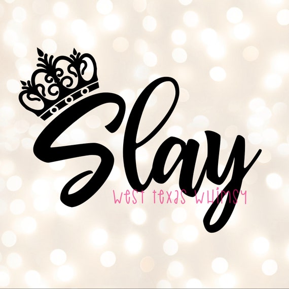 Free Free Birthday Slay Svg 276 SVG PNG EPS DXF File