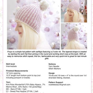 May include: A knitted Froyo hat pattern with earflaps. The hat features a two-color rib design in pink and white, topped with a white pompom. The pattern includes measurements for a 16-inch brim and a 12.5-inch length.