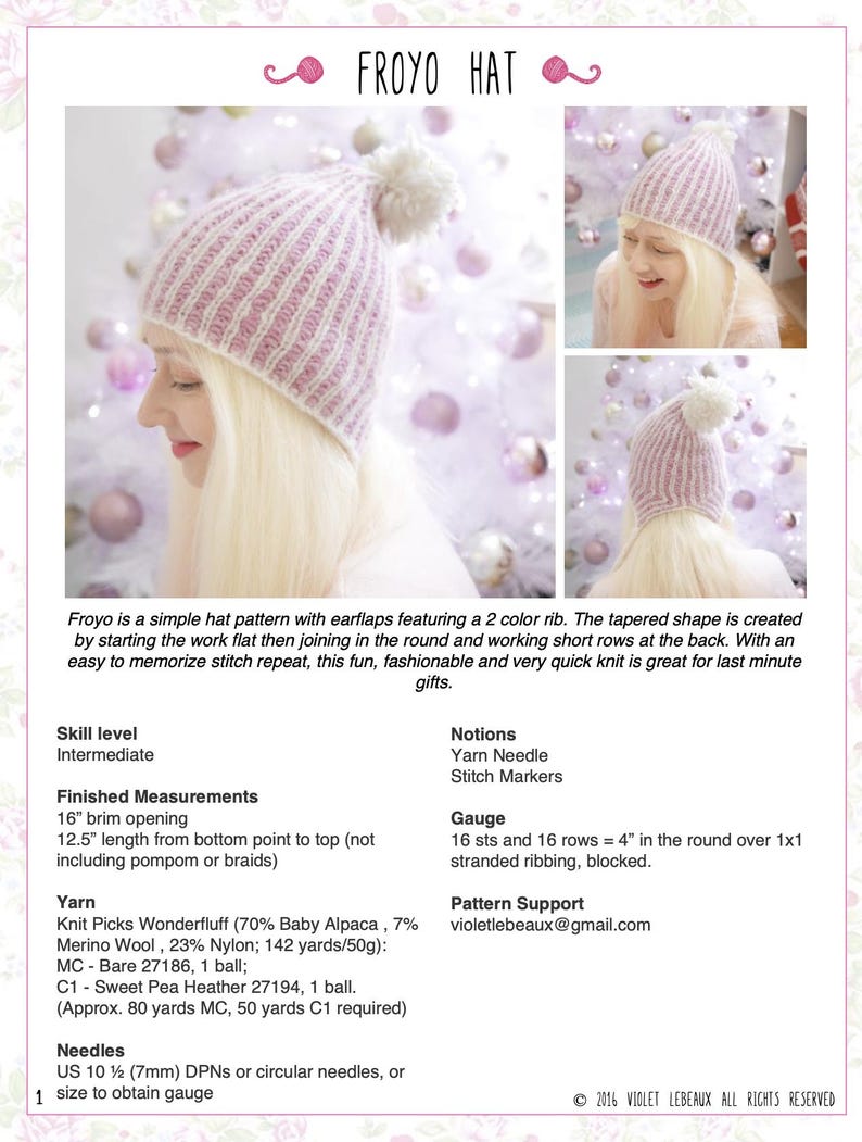 May include: A knitted Froyo hat pattern with earflaps. The hat features a two-color rib design in pink and white, topped with a white pompom. The pattern includes measurements for a 16-inch brim and a 12.5-inch length.