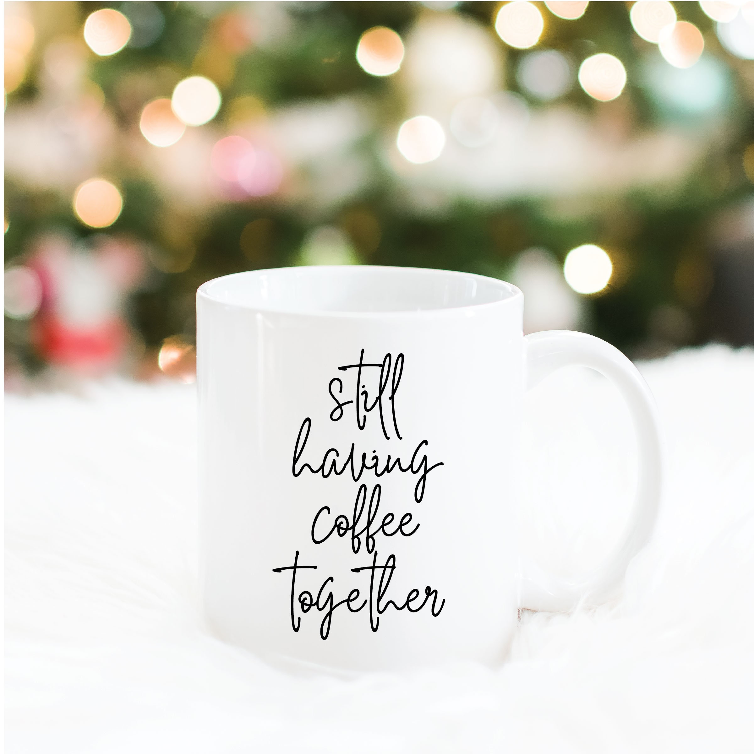 Still Having Coffee Together Mug Gift For Best Friend | Etsy