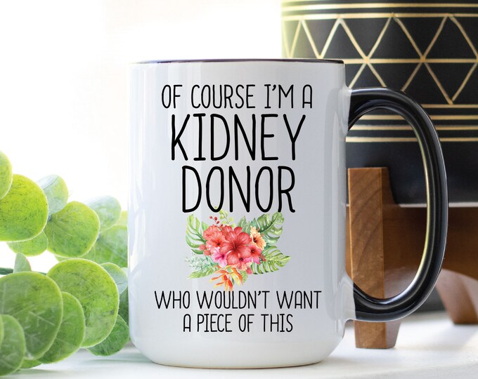 Kidney Donor Mug for Her, Gift Idea for Kidney Donor, Woman Kidney