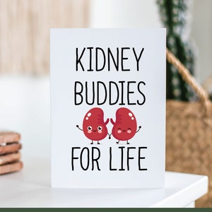 Kidney Buddies For Life Card, Gift For Kidney Transplant Donor And Recipient, Kidney Donor Gift, Funny Kidney Donation Awareness Card