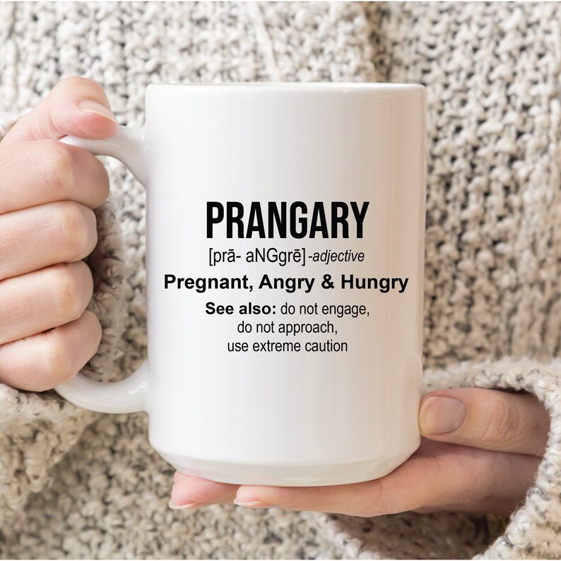 Funny Pregnant Mug Prangry Coffee Mug Pregnancy Gift for Etsy