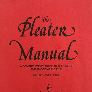 Smocking-gids &quot;The Pleater Manual&quot; door Sarah Douglas: DE Bijbel van smocking- en smokplooiers. Geweldige hulpbron voor beginners of experts