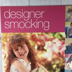 Designer Smocking Book  for Tots to Teens by the Makers of Australian Smocking and Embroidery Magazines. (Australia Seller)