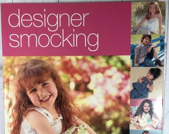 Designer Smocking Book  for Tots to Teens by the Makers of Australian Smocking and Embroidery Magazines. (Australia Seller)