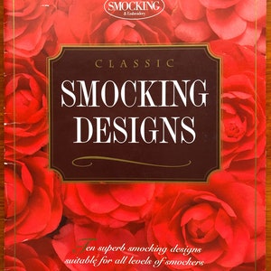 Smocking Patterns Booklet - Classic Smocking Designs. 10 Smocking Designs for all Levels of Smocking. Includes Full Colour Smocking Plates
