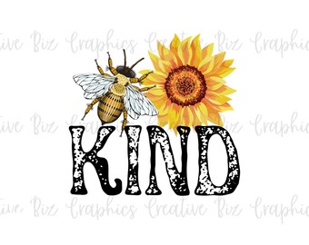 Bee Kind Sublimation File, Sublimation Design Download, Be Kind PNG, Bee TShirt Design