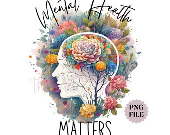 Mental Health Matters Png, Anxiety Awareness, Therapist Sublimation Designs