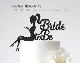 Topper de pastel de novia para ser para decoración de fiesta, PDF, SVG, topper de silueta de niña png, topper de pastel personalizado