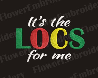 Locs for Me Embroidery Design: Juneteenth, Black History (Digital Download)