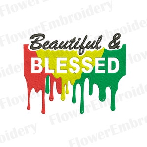 Beautiful & Blessed Machine Embroidery Design Pretty Dope Embroidery ...