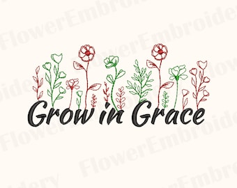 Grow in Grace Machine Embroidery Design: Christian Floral (Digital Download)