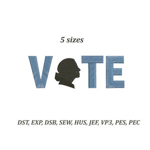May include: An embroidery design of the word "VOTE" in blue with a silhouette of a woman's head in black in the middle of the word.