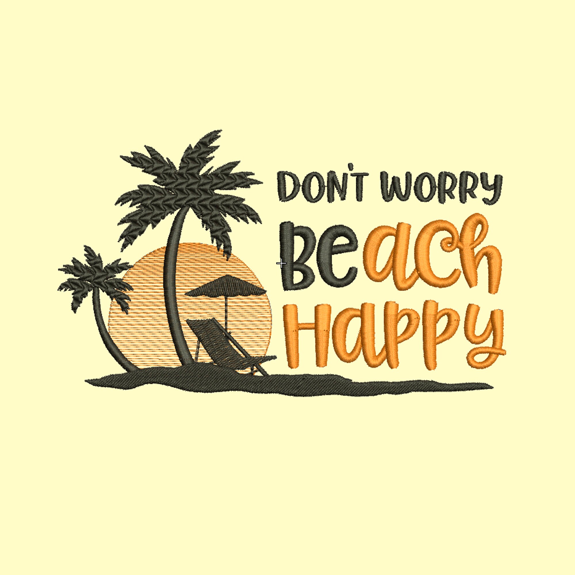 Don t Worry Beach Happy Embroidery Design Summer Etsy don-t-worry-beach-happy-embroidery-design-summer-etsy