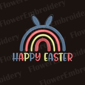 May include: Happy Easter embroidery design featuring a rainbow with bunny ears and the text "Happy Easter" in colorful letters.