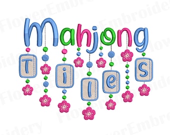 Mahjong Machine embroidery, Mahjong Tiles Machine Embroidery Pattern, 5 sizes, Cute Mahjong Quote file, Instant Download