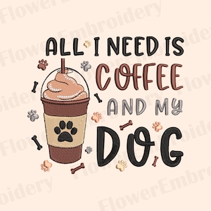 I love dog machine embroidery design Dog mom coffee lover Latte iced coffee dog design Dog owner machine embroidery Dog paw embroidery