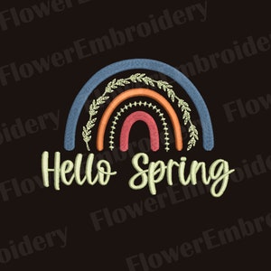 May include: Embroidered design featuring a colorful rainbow with blue, orange, and pink arches, and a green leaf pattern. The words "Hello Spring" are embroidered in a cursive font, perfect for spring decor.