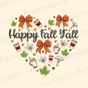 May include: A heart-shaped design with the text "Happy Fall Y'all" in black script. The design includes orange bows, coffee cups, maple leaves, and other fall-themed elements in shades of orange, green, and brown on a cream background.